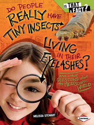 cover image of Do People Really Have Tiny Insects Living in Their Eyelashes?